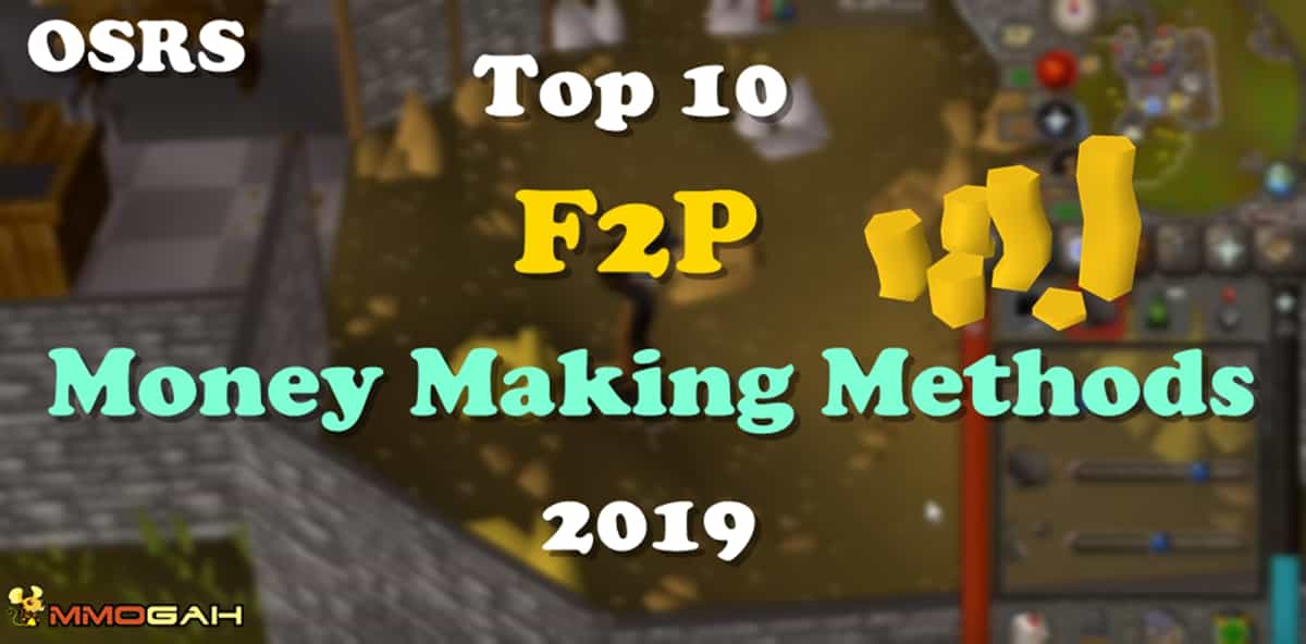 10 Best OSRS F2P Money Making Methods 2019